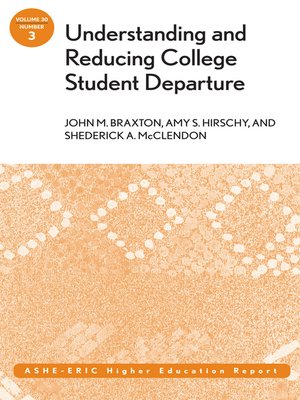 cover image of Understanding and Reducing College Student Departure